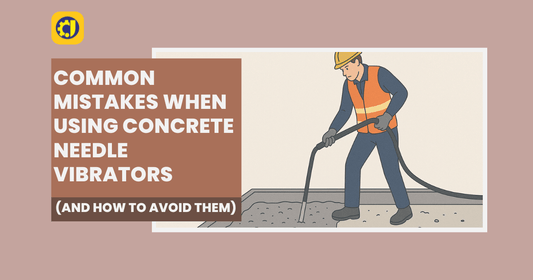 Common Mistakes When Using Concrete Needle Vibrators (and How to Avoid Them)