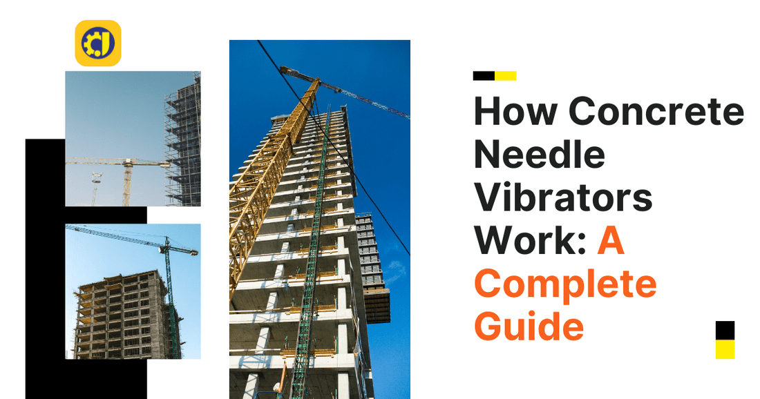 How Concrete Needle Vibrators Work: A Complete Guide